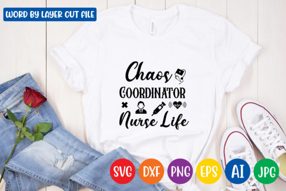 Chaos Coordinator Nurse Life SVG: Graphics & Print Templates