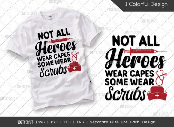 Not All Heroes Wear Capes: Graphics for T-Shirt Designs