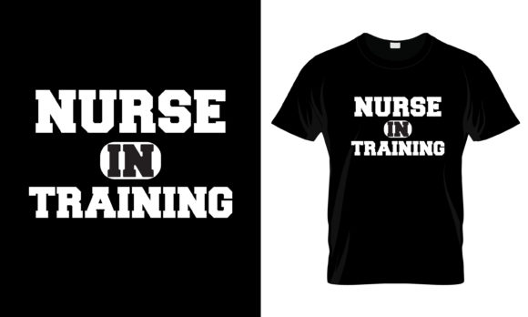 Nurse in Training Graphics & Print Templates