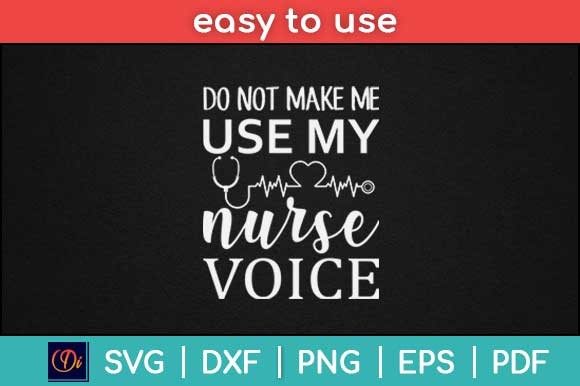 Nurse Voice SVG: Graphics & Print Templates