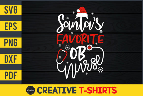 Santa s Favorite OB Nurse Graphics Print Templates